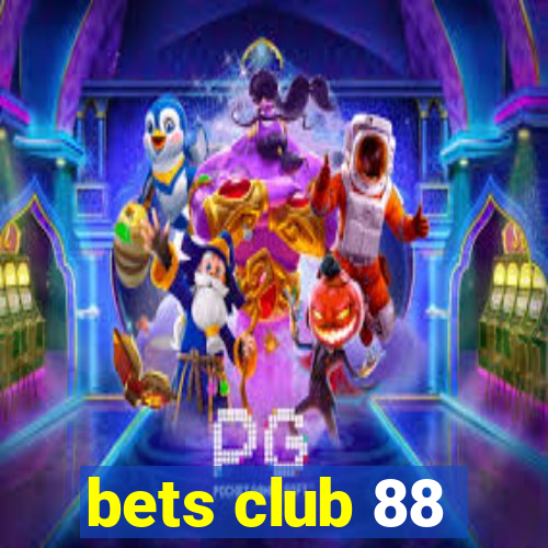 bets club 88
